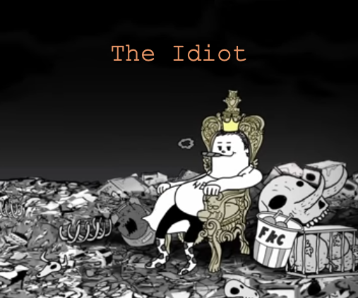 The Idiot